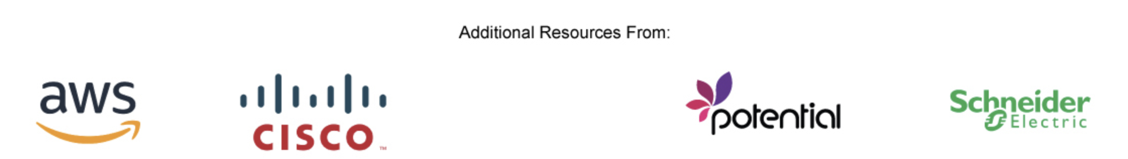 Additional resources from AWS, Cisco, Potential and Schneider Electric